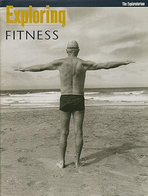 Imagen del vendedor de Exploring Fitness (Exploratorium Magazine Vol. 21, No. 3, Fall, 1997) a la venta por Diatrope Books