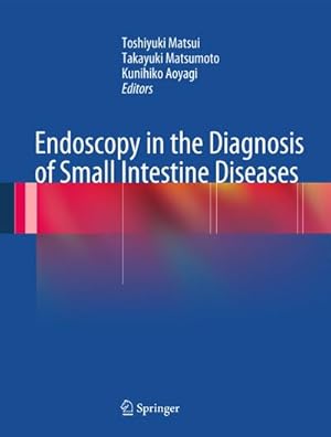 Immagine del venditore per Endoscopy in the Diagnosis of Small Intestine Diseases venduto da BuchWeltWeit Ludwig Meier e.K.