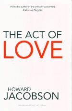 Seller image for The Act of Love for sale by timkcbooks (Member of Booksellers Association)