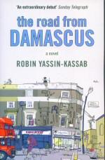 Imagen del vendedor de The Road from Damascus a la venta por timkcbooks (Member of Booksellers Association)