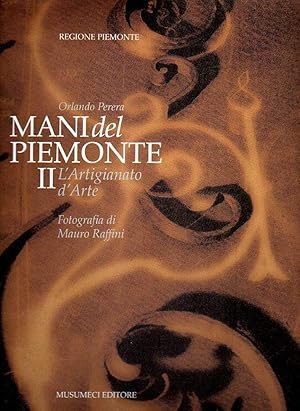 Imagen del vendedor de Mani del Piemonte II- L'artigianato d'Arte a la venta por Laboratorio del libro