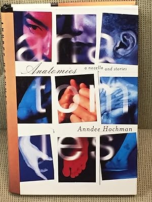Image du vendeur pour Anatomies: A Novella & Stories mis en vente par My Book Heaven