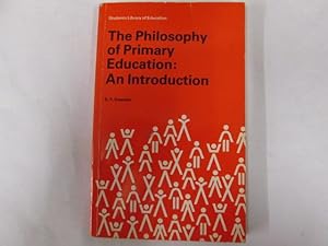 Seller image for The Philosophy of Primary Education: An Introduction. for sale by Goldstone Rare Books