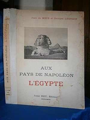 Image du vendeur pour AU PAYS DE NAPOLEON - L' EGYPTE mis en vente par LA FRANCE GALANTE