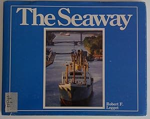 Seller image for The Seaway. In commemoration of the 20th anniversary of the Seaway and the 150th anniversary of the first Welland Canal 1829 1959 1979 for sale by Claudine Bouvier