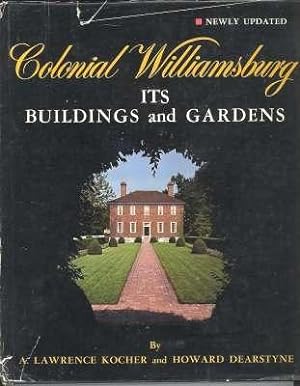 Bild des Verkufers fr Colonial Williamsburg : its buildings and gardens; a descriptive tour of the restored capital of the British Colony of Virginia. [Virginia Planters' Capital; Buildings & Builders; Furnishings; Gardens; Restoration; Photographic Tour; etc] zum Verkauf von Joseph Valles - Books