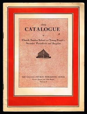 1930 Catalogue of Church, Sunday School and Young People's Societies' Periodicals and Supplies