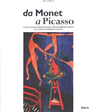 Bild des Verkufers fr Da monet a picasso / capolavori impressionisti e postimpressinisti dal museo puskin di mosca zum Verkauf von librairie philippe arnaiz