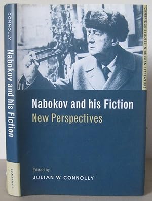 Nabokov and his Fiction: New Perspectives. [Cambridge Studies in Russian Literature]