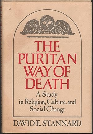 Immagine del venditore per The Puritan Way Of Death: A Study In Religion, Culture, And Social Change venduto da Dorley House Books, Inc.