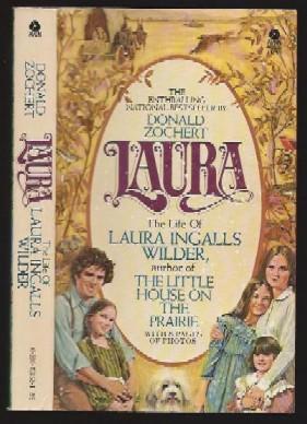 Laura : The Life of Laura Ingalls Wilder