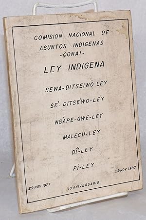 Comision Nacional de Asuntos Indigenas - CONAI -; ley indigena; Sewa-Ditseiwö ley; Se-Ditsèwo-Ley...