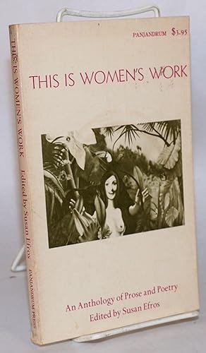 Seller image for This is women's work; an anthology of prose and poetry, graphics edited by Honor Johnson for sale by Bolerium Books Inc.
