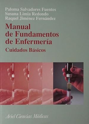 MANUAL DE FUNDAMENTOS DE ENFERMERÍA. CUIDADOS BÁSICOS