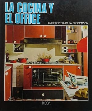 LA COCINA Y EL OFFICE