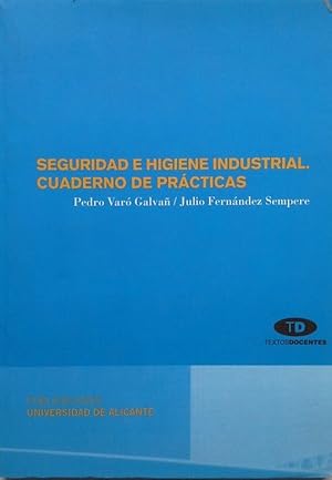 Imagen del vendedor de SEGURIDAD E HIGIENE INDUSTRIAL a la venta por CENTRAL LIBRERA REAL FERROL