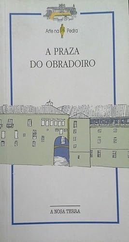 Imagen del vendedor de A PRAZA DO OBRADOIRO a la venta por CENTRAL LIBRERA REAL FERROL
