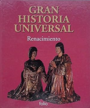 Seller image for GRAN HISTORIA UNIVERSAL RENACIMIENTO for sale by CENTRAL LIBRERA REAL FERROL