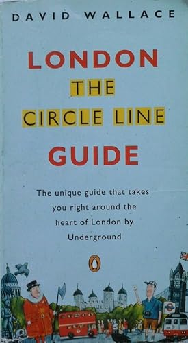 Seller image for LONDON. THE CIRCLE LINE GUIDE. for sale by CENTRAL LIBRERA REAL FERROL