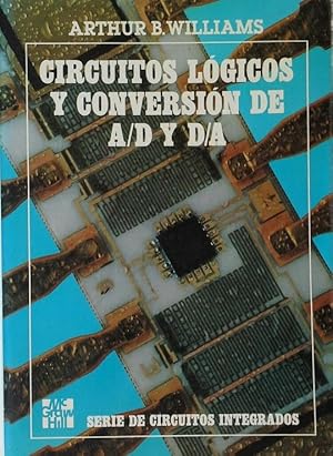 CIRCUITOS LOGICOS Y CONVERSION DE A/D Y D/A