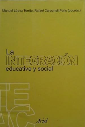 Imagen del vendedor de LA INTEGRACIN EDUCATIVA Y SOCIAL a la venta por CENTRAL LIBRERA REAL FERROL