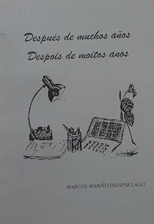 Seller image for DESPUES DE MUCHOS AOS. DESPOIS DE MOITOS ANOS for sale by CENTRAL LIBRERA REAL FERROL