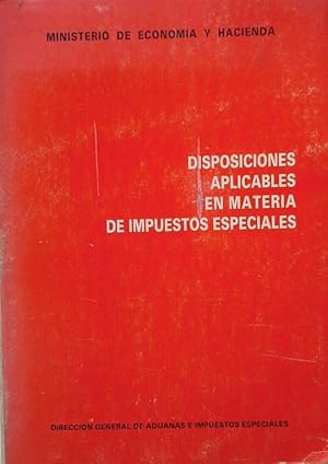 Imagen del vendedor de DISPOSICIONES APLICABLES EN MATERIA DE IMPUESTOS ESPECIALES a la venta por CENTRAL LIBRERA REAL FERROL