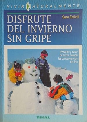 DISFRUTE DEL INVIERNO SIN GRIPE.