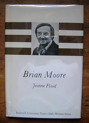 Seller image for Brian Moore. for sale by Monkey House Books