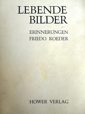 Seller image for Lebende Bilder - Erinnerungen. for sale by Herr Klaus Dieter Boettcher