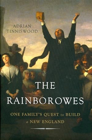 Seller image for The Rainborowes: One Family's Quest to Build a New England for sale by The Haunted Bookshop, LLC