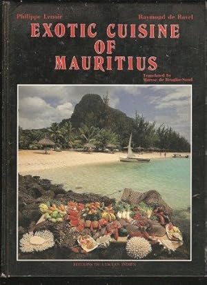 Image du vendeur pour Exotic Cuisine of Mauritius. 1st. Eng. edn. mis en vente par Janet Clarke Books ABA
