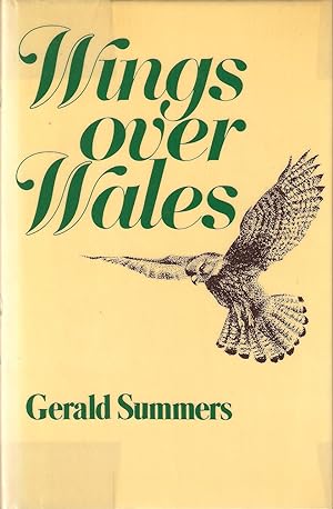 Seller image for WINGS OVER WALES. By Gerald Summers. for sale by Coch-y-Bonddu Books Ltd