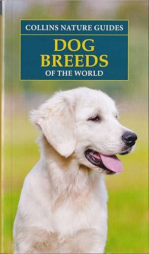 Seller image for DOG BREEDS. COLLINS NATURE GUIDES. for sale by Coch-y-Bonddu Books Ltd