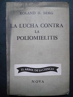 Imagen del vendedor de La Lucha contra la Poliomielitis a la venta por Carmichael Alonso Libros