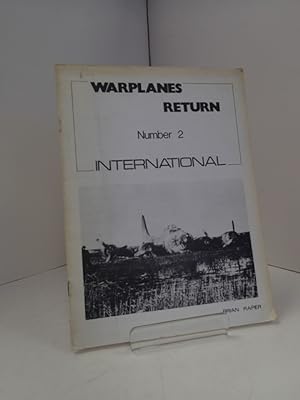 Warplanes Return; Number 2 International