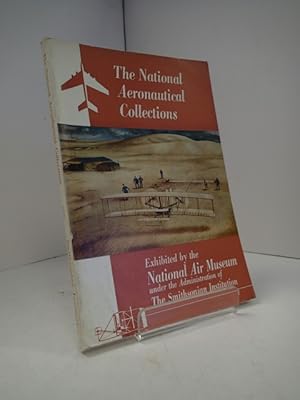 Image du vendeur pour The National Aeronautical Collections; Smithsonian Institution, National Air Museum mis en vente par YattonBookShop PBFA