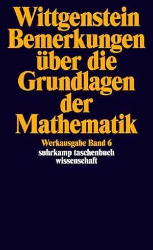 Bild des Verkäufers für Bemerkungen über die Grundlagen der Mathematik : Werkausgabe in 8 Bänden, Band 6 zum Verkauf von AHA-BUCH GmbH