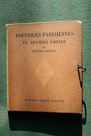 BOUTIQUES PARISIENNES du Premier Empire