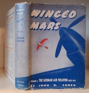 Winged Mars. Volume I. The German Air Weapon 1870-1914