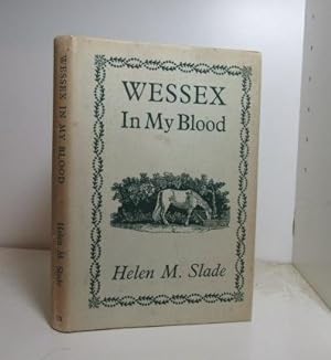 Seller image for Wessex in My Blood for sale by BRIMSTONES