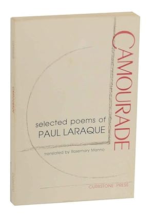 Imagen del vendedor de Camourade: Selected Poems of Paul Laraque a la venta por Jeff Hirsch Books, ABAA