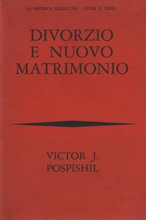 Bild des Verkufers fr Divorzio e nuovo matrimonio Contributo a un rinnovamento teologico zum Verkauf von Di Mano in Mano Soc. Coop