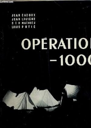 Seller image for OPERATION - 1000 / COLLECTION EXPLORATION N11. for sale by Le-Livre