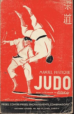 Seller image for Judo. Manuel pratique selon l'enseignement du Kodokan (Coll�ge de judo � Tokyo) for sale by L'ivre d'Histoires