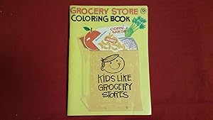 Seller image for GROCERY STORE COLORING BOOK for sale by Betty Mittendorf /Tiffany Power BKSLINEN