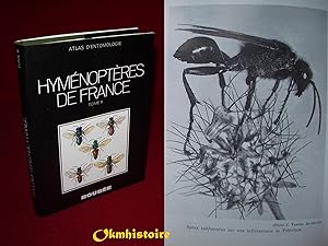 Atlas des Hyménoptères de France ----TOME 2 : Porte-aiguillon , Scolioides , Formicoides , Pompil...
