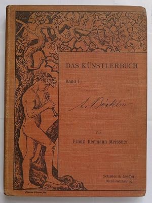 Arnold Böcklin. Das Kunstlerbuch band 1.