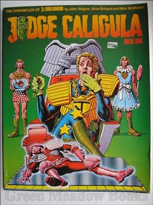 Seller image for THE CHRONICLES OF JUDGE DREDD: JUDGE CALIGULA BOOK ONE for sale by Green Meadow Books