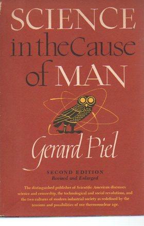 Seller image for Science in the Cause of Man (2nd edition, revised and enlarged) for sale by Bookfeathers, LLC